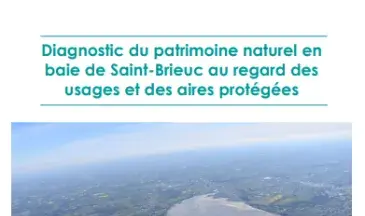 Couv Diagnostic du patrimoine naturel en baie de Saint-Brieuc au regard des usages et des aires protégées