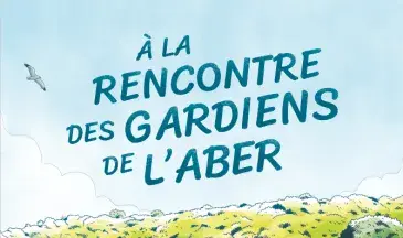 couv À la rencontre des gardiens de l’Aber