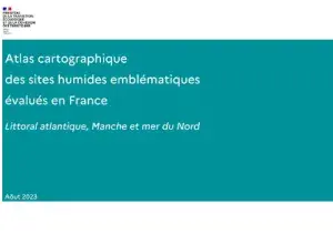 couv Atlas cartographique des sites humides emblématiques évalués en france. Littoral atlantique, Manche et mer du Nord.