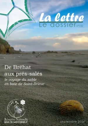 couv La lettre, Réserve naturelle de la baie de Saint-Brieuc n°132 - De Bréhat aux prés-salés le voyage du sable en baie de Saint-Brieuc