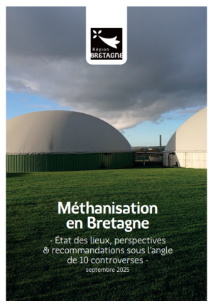 couv Méthanisation en Bretagne - État des lieux, perspectives & recommandations sous l’angle de 10 controverses