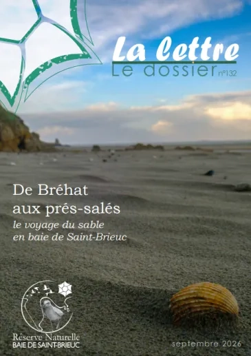 couv La lettre, Réserve naturelle de la baie de Saint-Brieuc n°132 - De Bréhat aux prés-salés le voyage du sable en baie de Saint-Brieuc